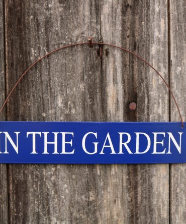 In the Garden Sign